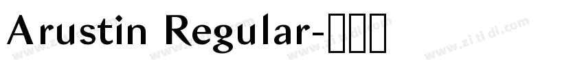Arustin Regular字体转换